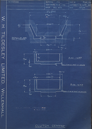 Burman & Sons LTD 78 RM/1, 78 RM/ Clutch Centre WH Tildesley Forging Technical Drawing