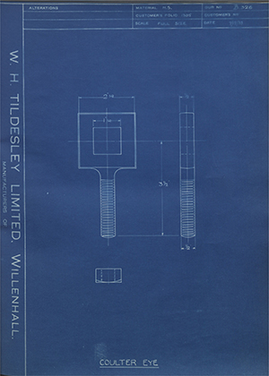 Glegg & Thomson LTD  Coulter Eye WH Tildesley Forging Technical Drawing