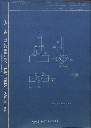 J.E Hanger & Co LTD 10B Ankle Bolt Housing WH Tildesley Forging Technical Drawing