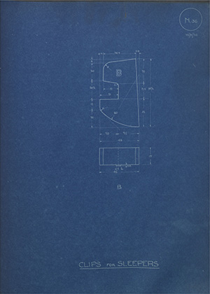 Kenneth Malcolm & Company Clips for Sleepers WH Tildesley Forging Technical Drawing