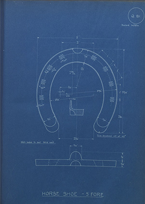 Superintendent India Stores Horse Shoe - 5 Fore WH Tildesley Forging Technical Drawing