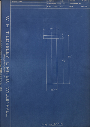 Woodhouse Brothers - William Griffin & Sons LTD  Pin for Chain WH Tildesley Forging Technical Drawing